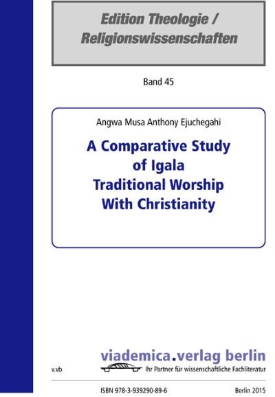 A Comparative Study of Igala Traditional Worship With Christianity